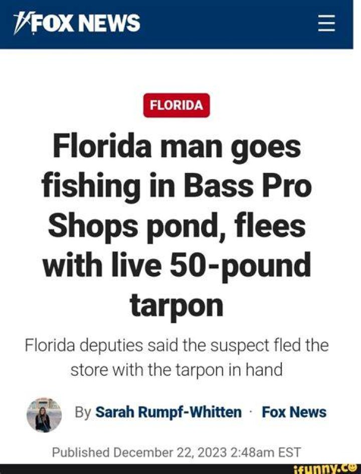 Florida man goes fishing in Bass Pro Shops pond, flees with live 50-pound tarpon