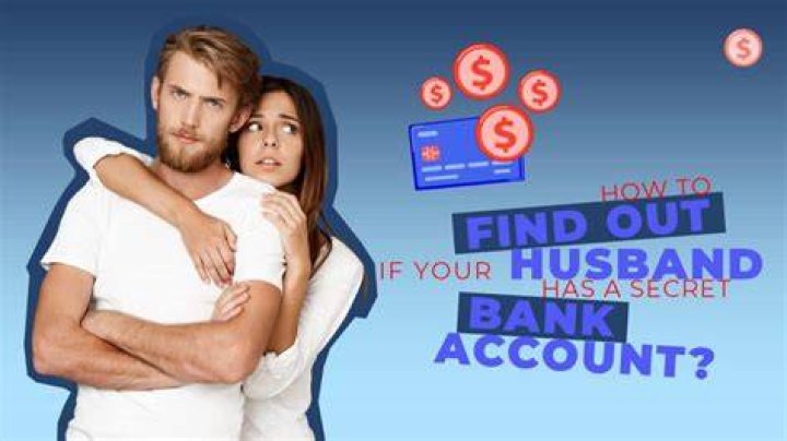 Wife creates secret bank account because husband won't do 'bare minimum'